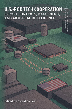 U.S.-ROK Tech Cooperation: Export Controls, Data Policy, and Artificial Intelligence